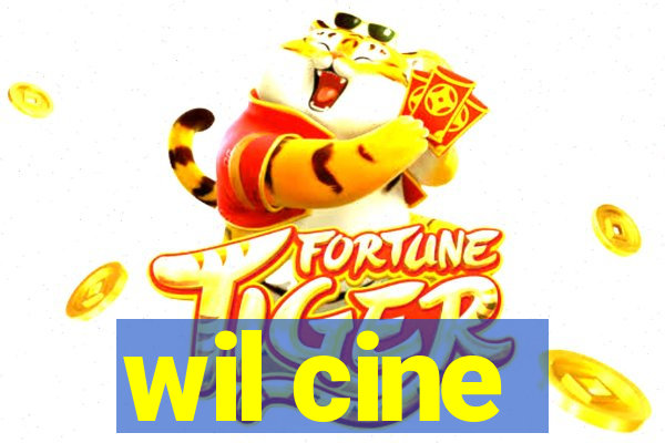 wil cine